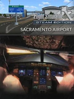 Microsoft Flight Simulator X: Steam Edition - Sacramento Airport