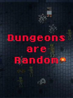 Dungeons Are Random