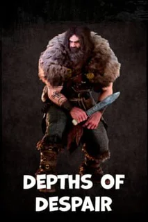 Depths of Despair