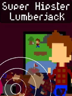 Super Hipster Lumberjack