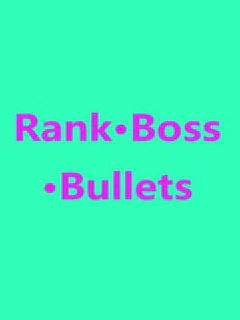 Rank Boss Bullets