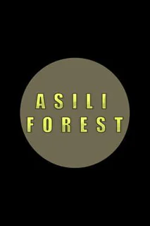 Asili Forest