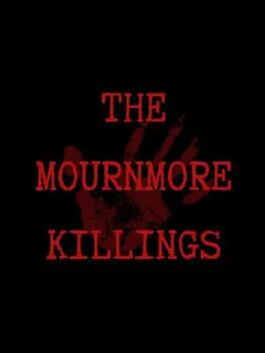 The Mournmore Killings