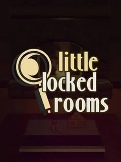 Little Locked Rooms