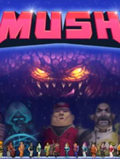 Mush