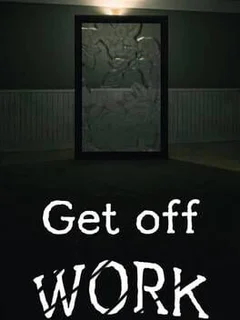 Get off Work