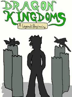 Dragon Kingdoms: A Legend's Beginning