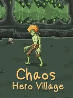 Chaos Brave Village
