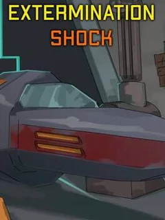 Extermination Shock