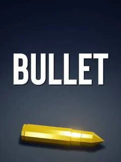 Bullet