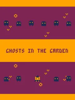 Ghosts in the Garden