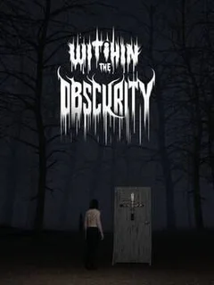 With in the Obscurity