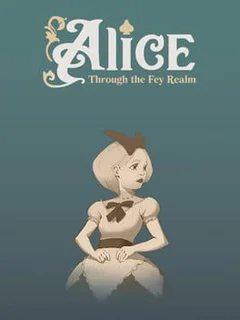 Alice Through the Fey Realm