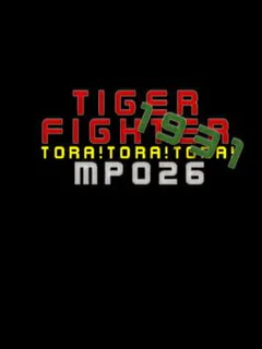 Tiger Fighter 1931: Tora!Tora!Tora! MP026