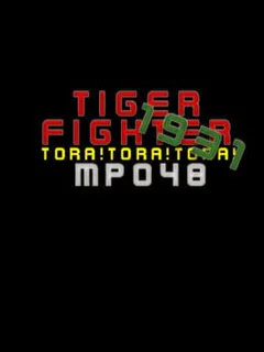 Tiger Fighter 1931: Tora!Tora!Tora! MP048