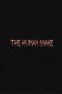 The Human Snake