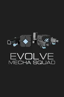 Evolve: Mecha Squad