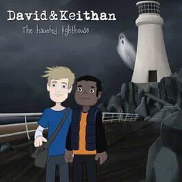 David & Keithan: The Haunted Lighthouse