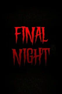 Final Night