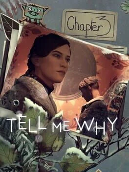 Tell Me Why: Chapter Three - Inheritance