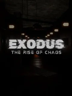 Exodus: The Rise of Chaos