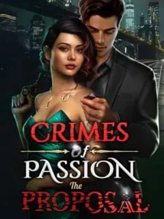 Crimes of Passion: The Proposal