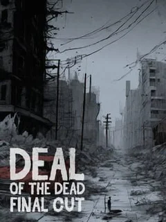 Deal of the Dead Final Cut