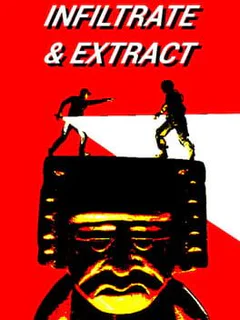 Infiltrate & Extract