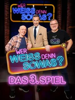 Wer weiß denn sowas?: Das 3. Spiel