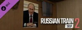 Russian Train Trip 2: Putin's Posters in the Train Car