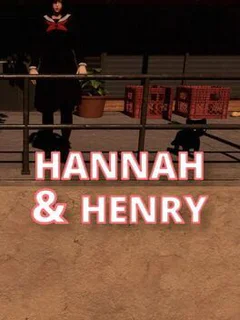 Hannah & Henry