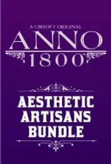 Anno 1800: Aesthetic Artisans Bundle