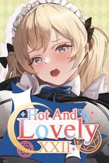 Hot And Lovely XXII