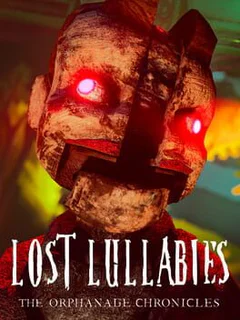 Lost Lullabies: The Orphanage Chronicles