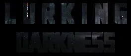 Lurking Darkness