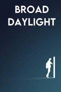 Broad Daylight