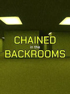 Chained in the Backrooms