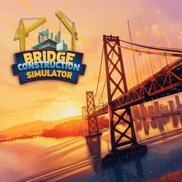 Bridge Construction Simulator