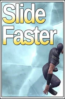 Slide Faster