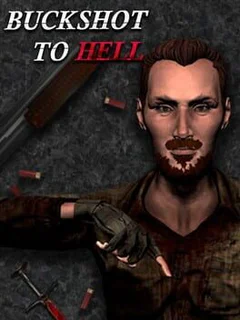 Buckshot to Hell