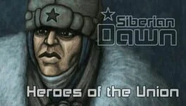 Siberian Dawn: Heroes of the Union