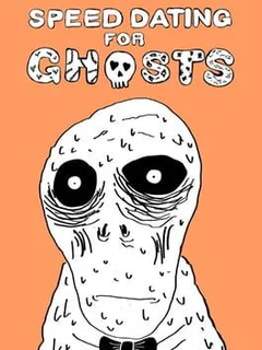 Speed Dating for Ghosts