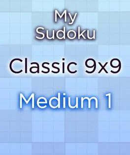 My Sudoku: Classic 9x9 Medium 1