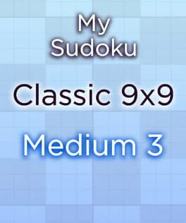 My Sudoku: Classic 9x9 Medium 3