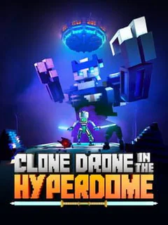 Clone Drone in the Hyperdome cover