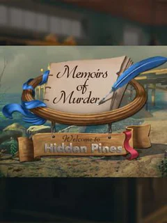 Memoirs of Murder: Welcome to Hidden Pines