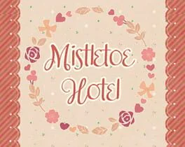 Mistletoe Hotel