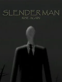 Slender Man: Rise Again