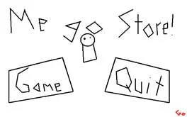 Me Go Store!