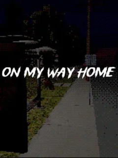 On My Way Home